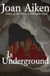 Is Underground