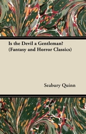 Is the Devil a Gentleman? (Fantasy and Horror Classics)