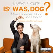 Is  was, Dog?