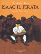 Isaac il pirata. L integrale. 1.