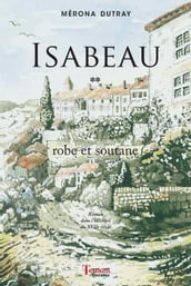 Isabeau - Robe et soutane - Tome 2