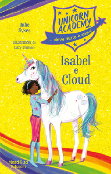 Isabel e Cloud. Unicorn Academy - Julie Sykes