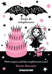 Isadora Moon. Festa di compleanno