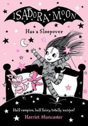 Isadora Moon Has a Sleepover