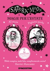 Isadora Moon. Magie per l estate