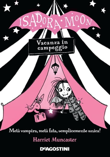 Isadora Moon. Vacanza in campeggio - Harriet Muncaster