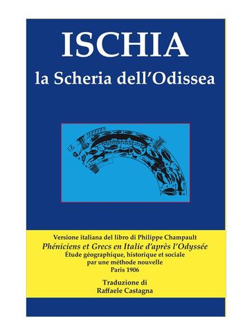 Ischia la Scheria dell'Odissea - Raffaele Castagna