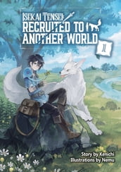 Isekai Tensei: Recruited to Another World Volume 1