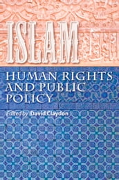 Islam, Human Rights and Public Policy