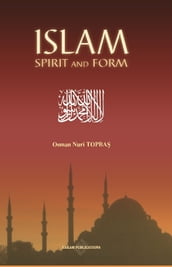 Islam Spirit and Form