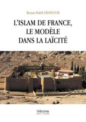 L Islam de France, le Modèle dans la Laïcité