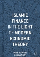 Islamic Finance in the Light of Modern Economic Theory