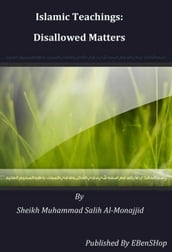 Islamic Teachings: Disallowed Matters
