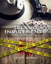 Island Indictments