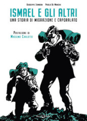 Ismael e gli altri. Una storia di migrazione e caporalato