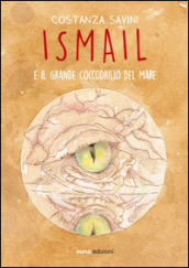 Ismail e il grande coccodrillo del mare