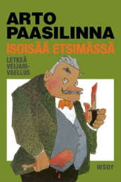 Isoisää etsimässä