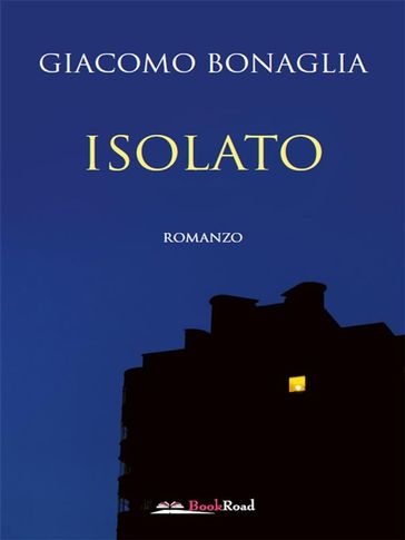 Isolato - Giacomo Bonaglia