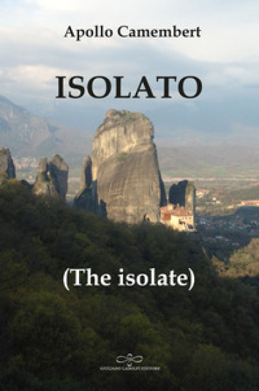 Isolato (The isolate) - Apollo Camembert