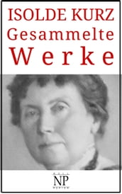 Isolde Kurz Gesammelte Werke