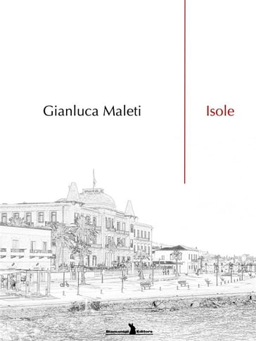 Isole - Gianluca Maleti
