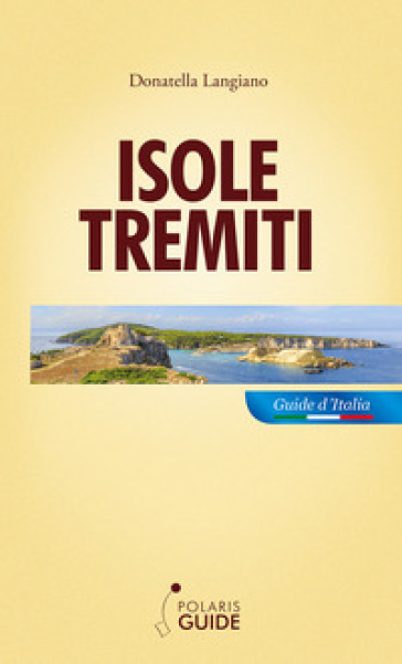 Isole Tremiti - Donatella Langiano