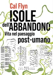 Isole dell abbandono