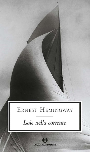 Isole nella Corrente - Ernest Hemingway