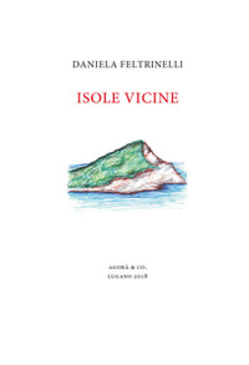 Isole vicine - Daniela Feltrinelli