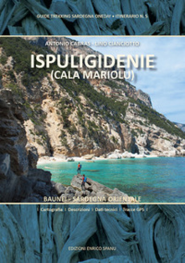 Ispuligidenie (Cala Mariolu) - Lino Cianciotto - Antonio Cabras