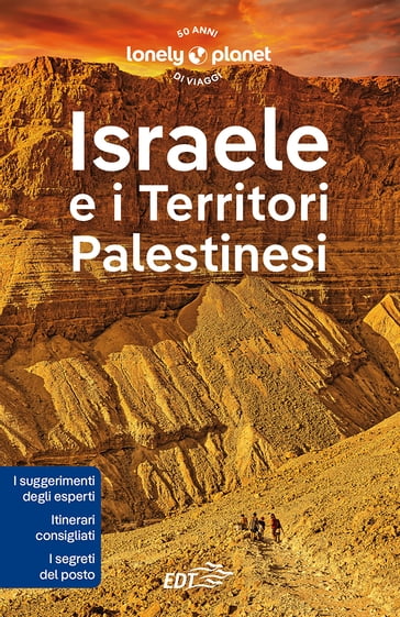 Israele e i Territori Palestinesi - Daniel Robinson - Orlando Crowcroft - Anita Isalska - Jenny Walker - Raz Dan Savery