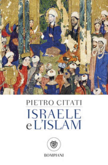 Israele e l'Islam - Pietro Citati