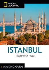 Istanbul. Itinerari a piedi