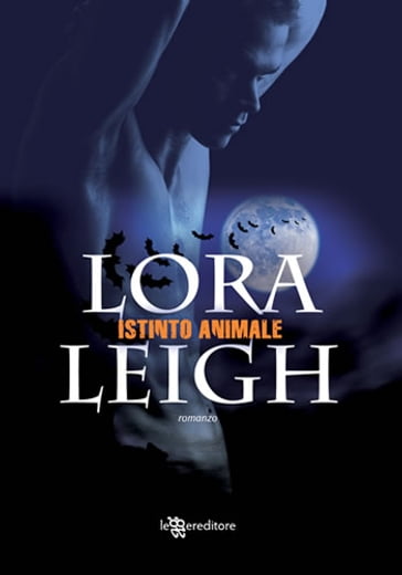 Istinto animale - Lora Leigh