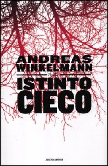 Istinto cieco - Andreas Winkelmann