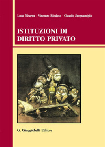 Istituzioni di diritto privato - Luca Nivarra - Vincenzo Ricciuto - Claudio Scognamiglio