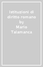 Istituzioni di diritto romano