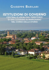 Istituzioni di governo centrali e locali sul territorio di San Giovanni in Marignano nel corso della storia