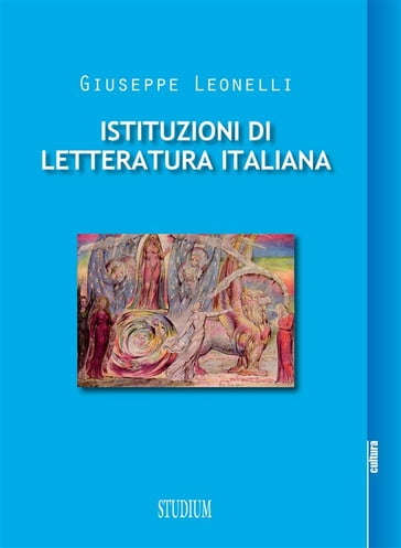 Istituzioni di letteratura italiana - Giuseppe Leonelli