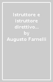 Istruttore e istruttore direttivo area tecnica enti locali Cat. C e D. Manuale completo + quiz per i concorsi. Con software di simulazione