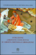Istruzione «Libertatis conscientia» su libertà cristiana e liberazione