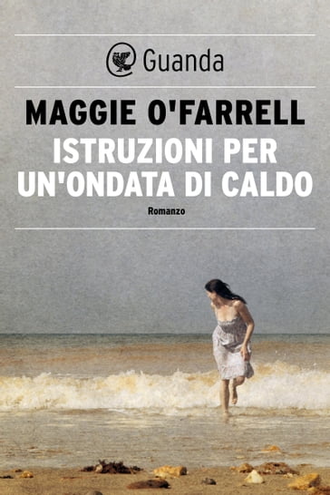 Istruzioni per un'ondata di caldo - Maggie O