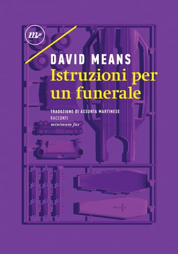 Istruzioni per un funerale - David Means