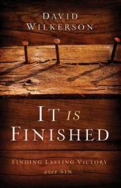 It Is Finished ¿ Finding Lasting Victory Over Sin