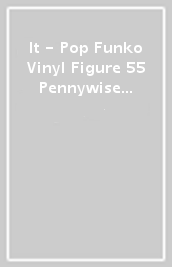 It - Pop Funko Vinyl Figure 55 Pennywise (Bklt) 9C