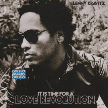 It is time for a love revolution - Lenny Kravitz