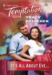 It s All About Eve (Mills & Boon Temptation)