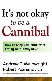 It s Not Okay to Be a Cannibal