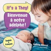 It s a They! / Bienvenue à notre adelphe!