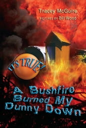 It s True! A bushfire burned my dunny down (8)